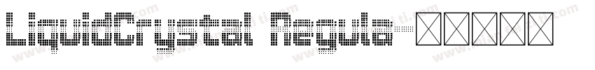 LiquidCrystal Regula字体转换